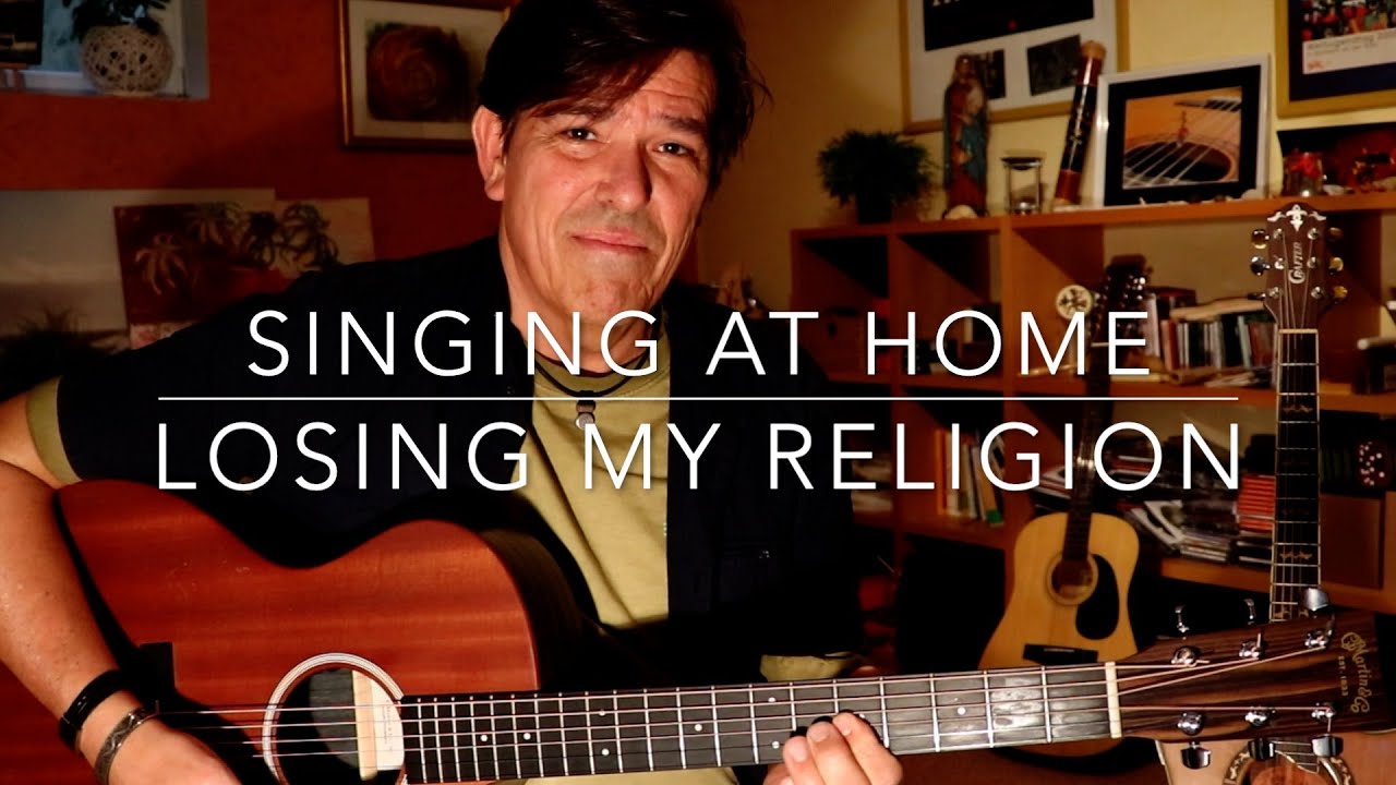 Losing my religion - Coverversion (Original by REM)