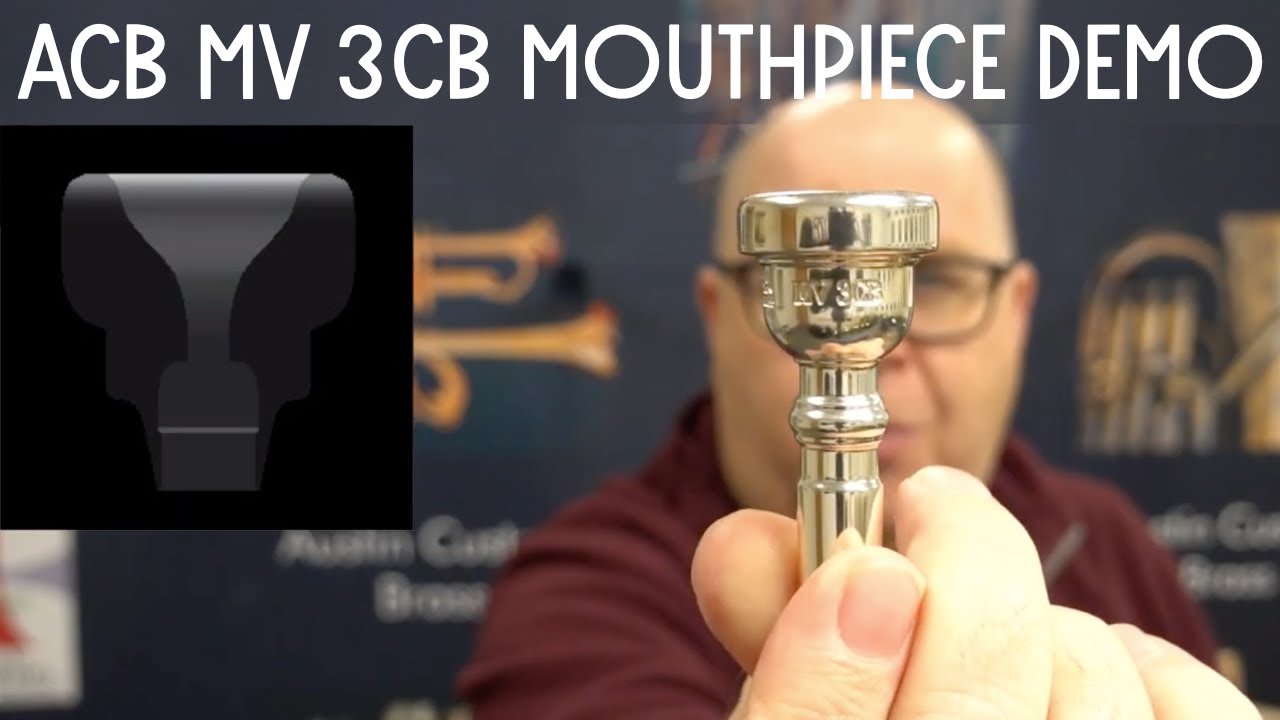 ACB MV 3CB Mouthpiece Demo - Hybrid Design Based on Mount Vernon and New York Bach Mouthpieces