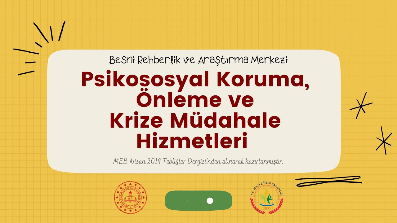 Psikososyal Koruma, Önleme ve Krize Müdahale Hizmetleri