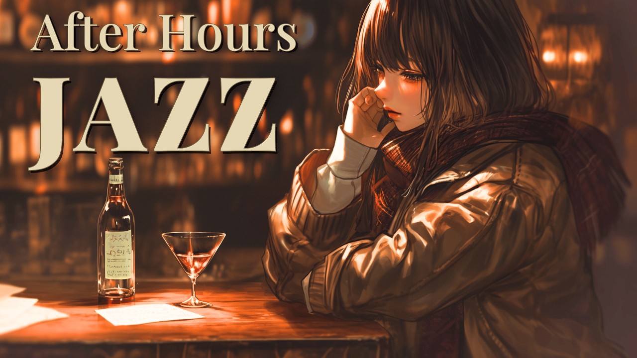 After Hours Jazz | Джаз тихого ночного бара для работы учёбы и отдыха | Smooth Jazz