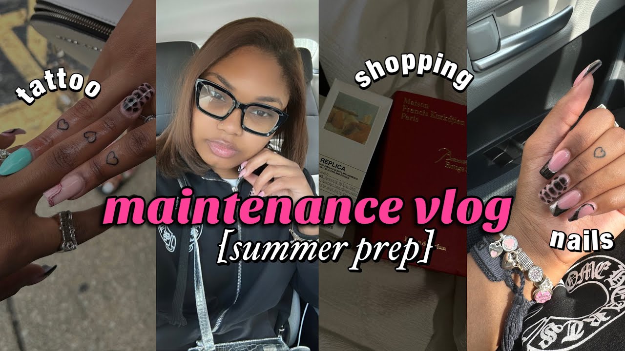 72 hr summer maintenance prep | nails , eyebrows, tattoo appointment & more