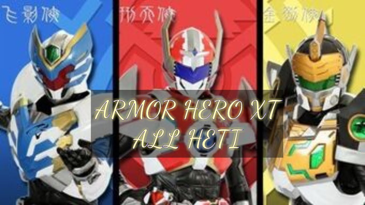 ARMOR HERO XT ALL HETI