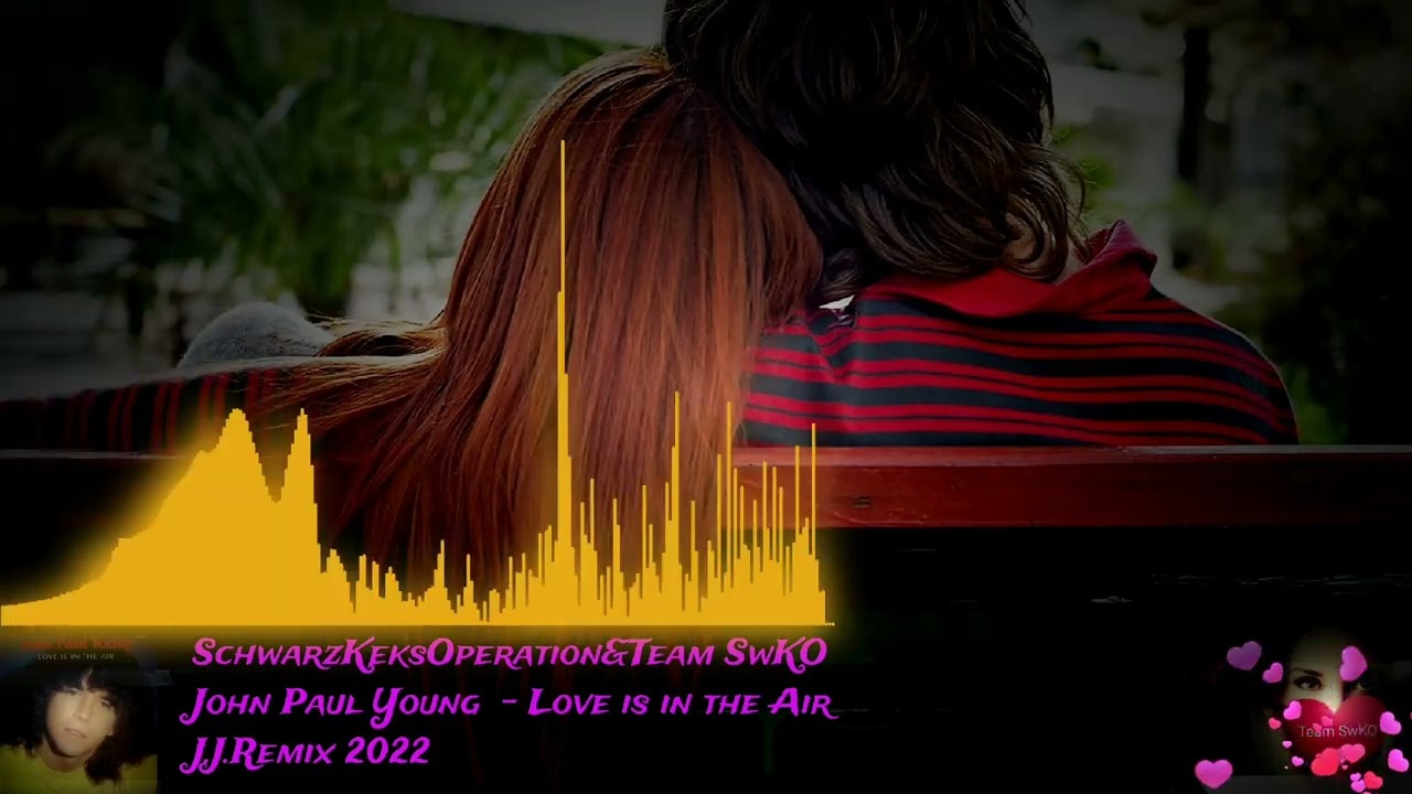 John Paul Young -  Love Is in the Air (J.J.Remix 2022)