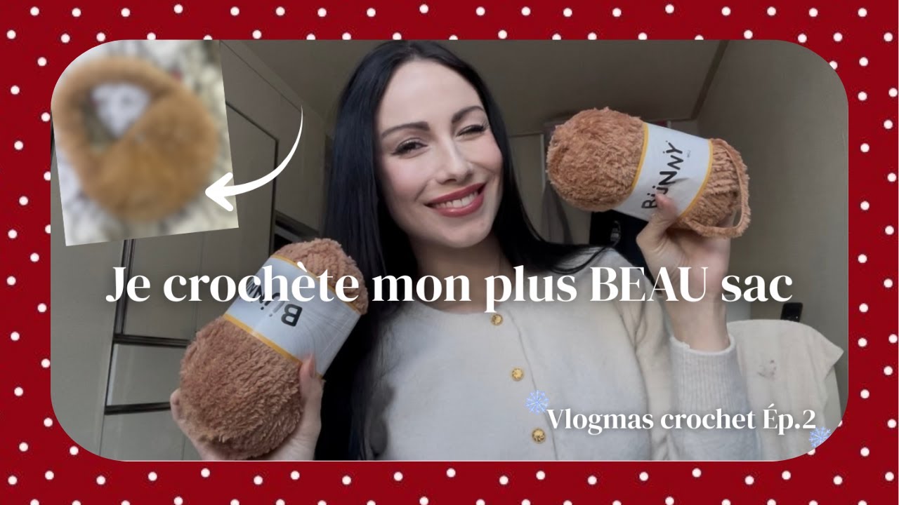🐻😍Voici le plus BEAU sac que je n'ai jamais réalisé ! - VLOGMAS Ép.2