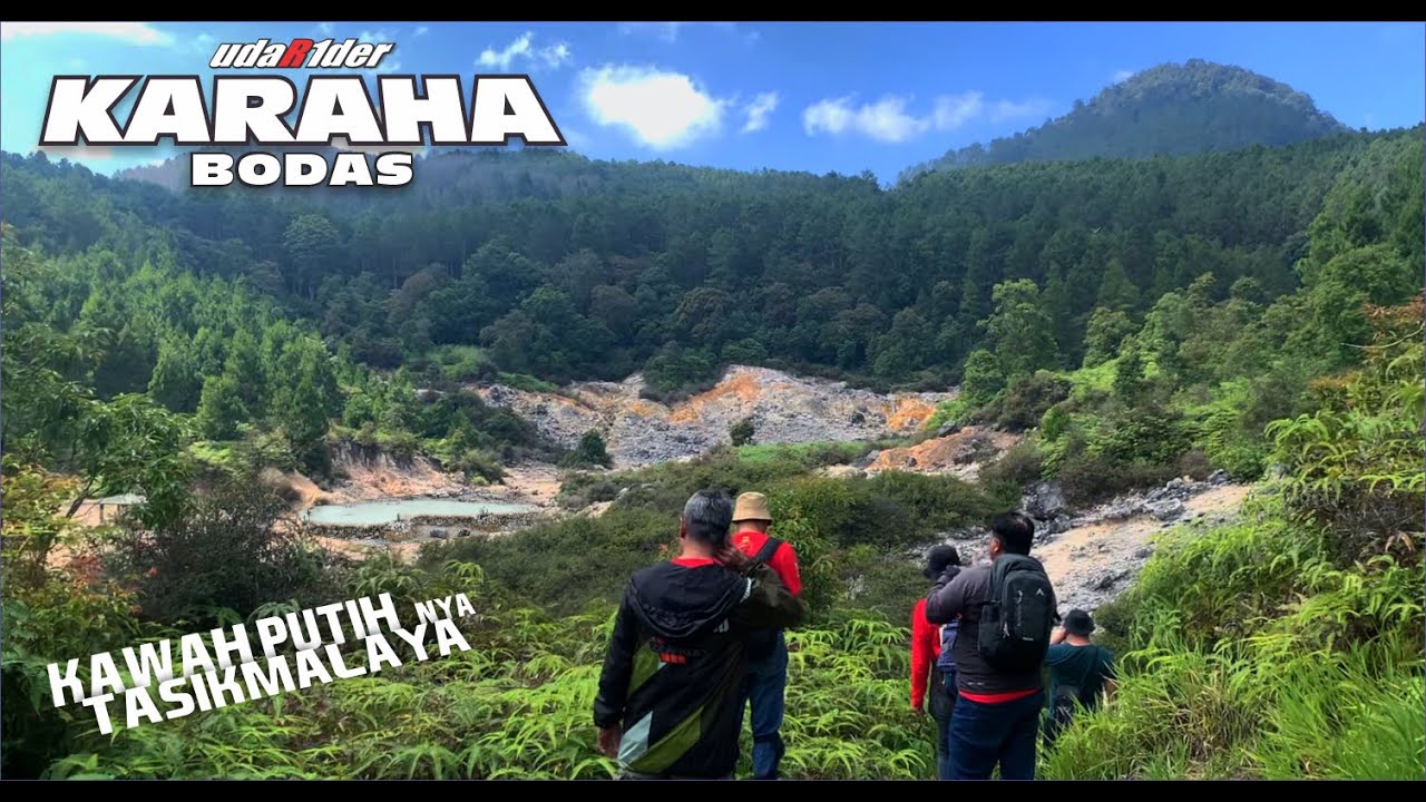 KARAHA BODAS, Kawah Putih Eksotis di Tasikmalaya…Karaha #1