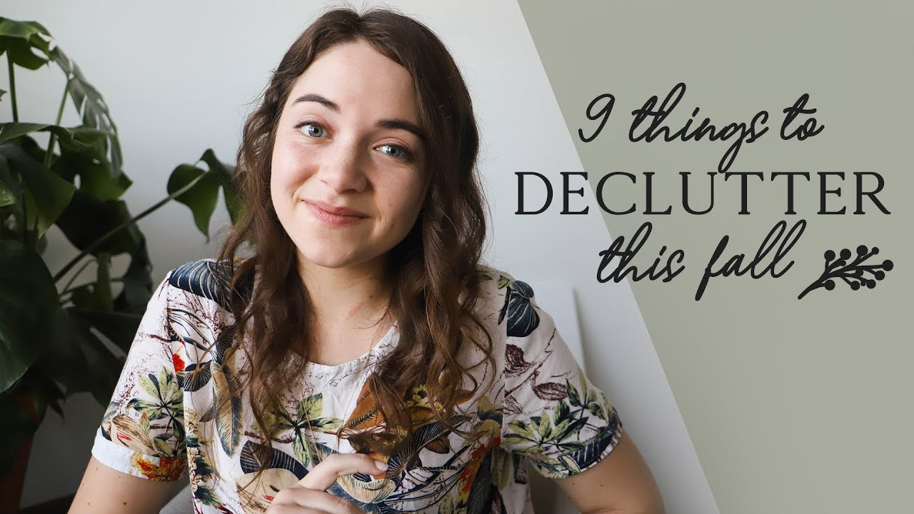 9 THINGS TO DECLUTTER THIS AUTUMN 🍂| decluttering inspiration