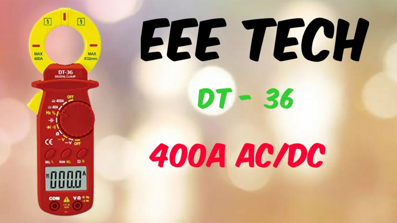 EEE-Tech Dt-36 Digital 400A AC/DC Clamp Meter