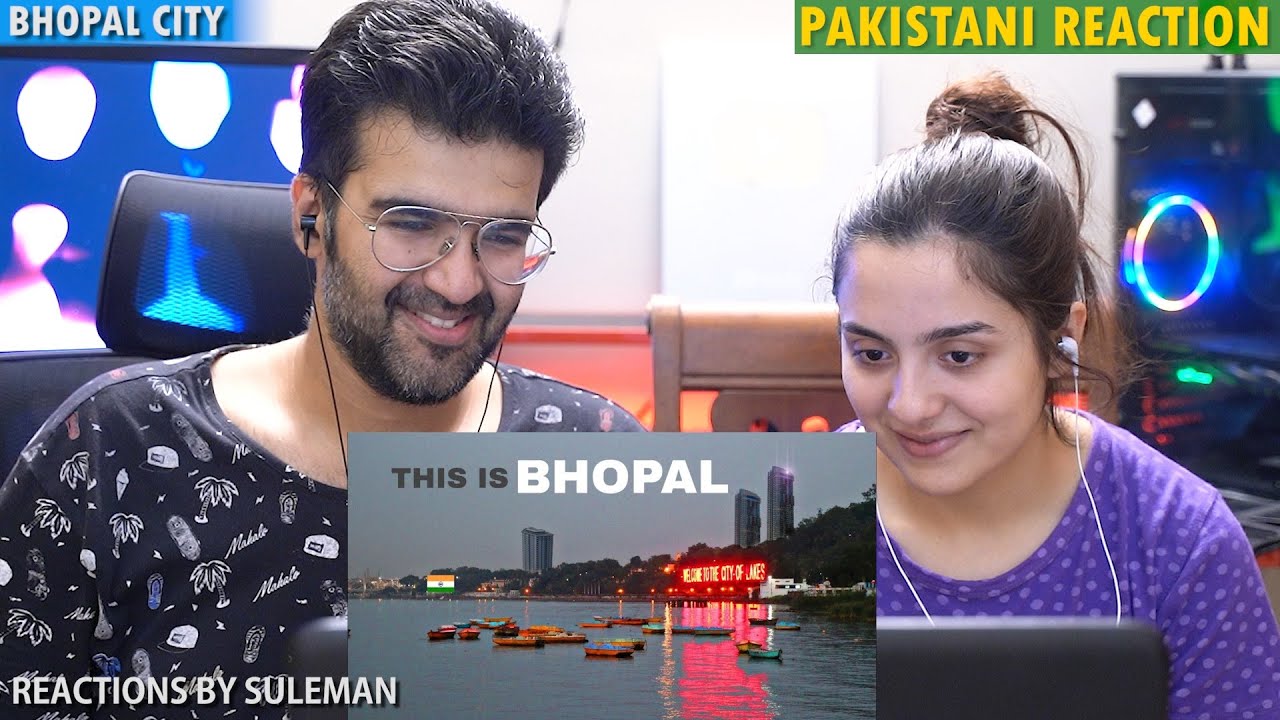 Pakistani Couple Reacts To Bhopal City || Greenest city in India | City Of Lakes