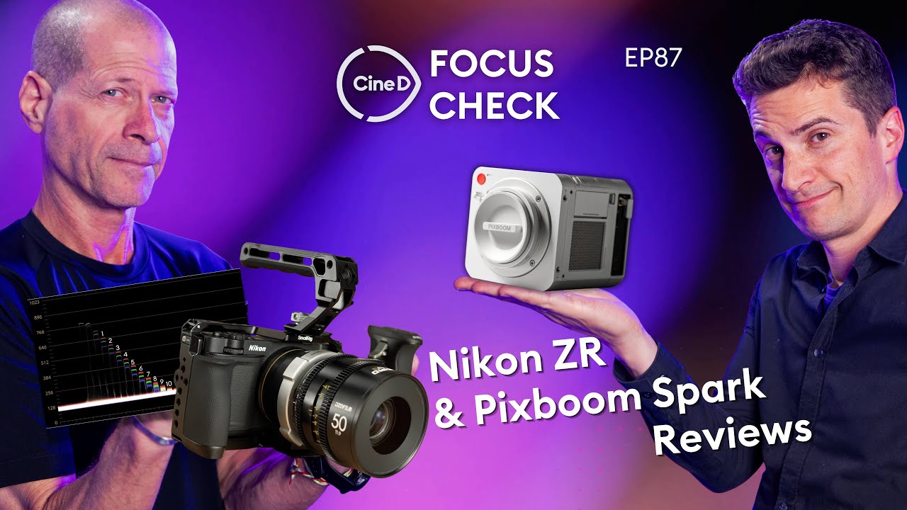 Nikon ZR Review & Lab Test | Pixboom Spark Review | ASUS ProArt Display PA32QCV | Focus Check ep87