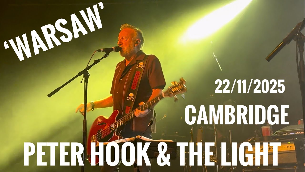 &lsquo;Warsaw&rsquo; @PeterHookAndTheLight live at Cambridge Junction 22/11/2025