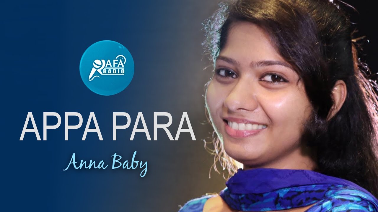 Appa Paramapithaave | Anna Baby | Theresa Thomas | Jetson Sunny | Rafa Media