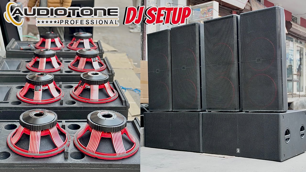 Audiotone का DJ Setup पूरी Fitting के साथ|4 Top 2 Bass with 3 Dj Amplifier