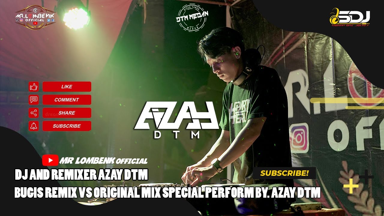 DJ BREAKBEAT TERBARU 2022 AZAY DTM REMIX || Bugis Remix VS Original Mix special perform by. AZAY DTM