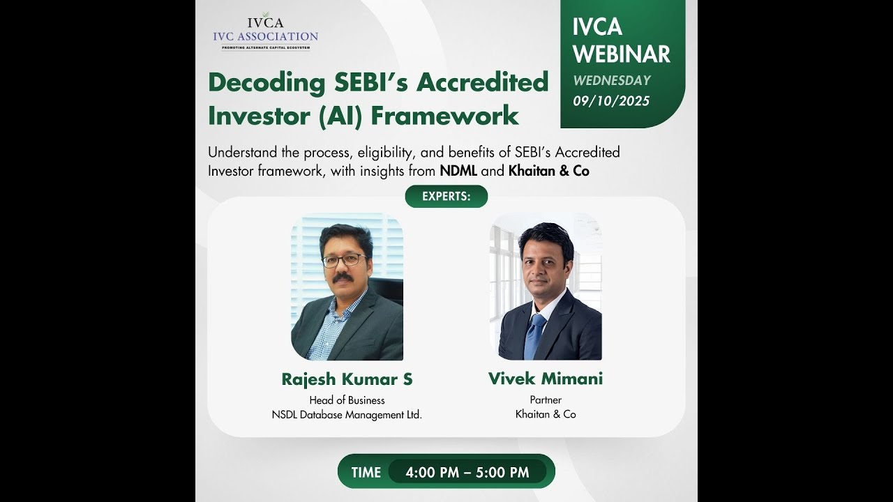 IVCA Webinar | Understanding SEBI&rsquo;s Accredited Investor Framework