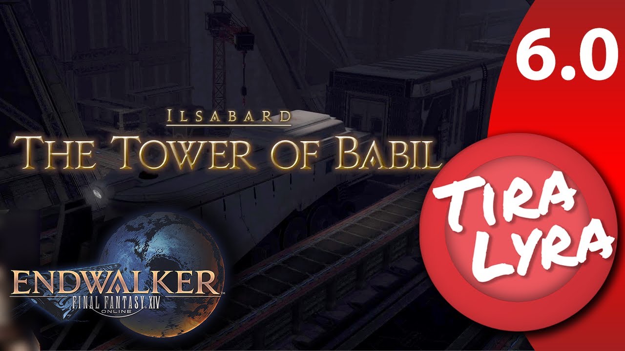 [Lyra] The Tower of Babil (FFXIV Endwalker Blind Dungeon Run)