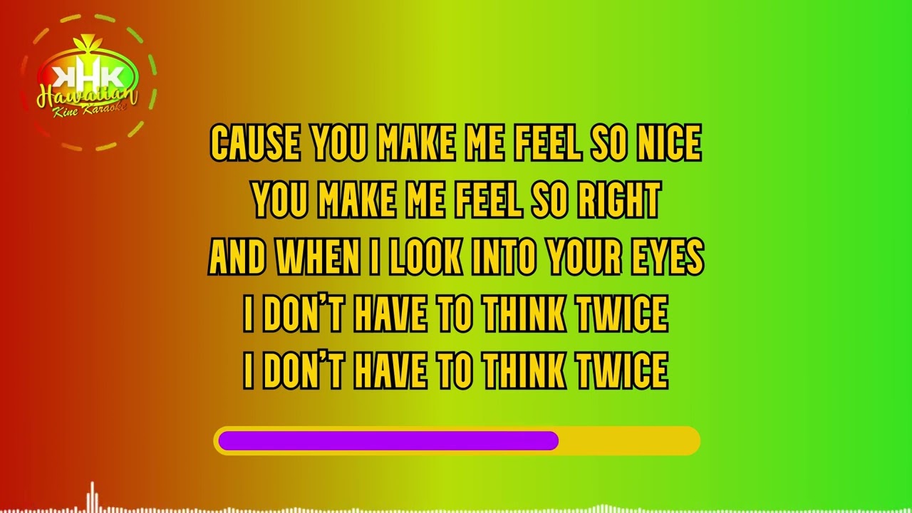 Three Plus - Don't have to think twice (Karaoke Version) - Hawaiian Karaoke