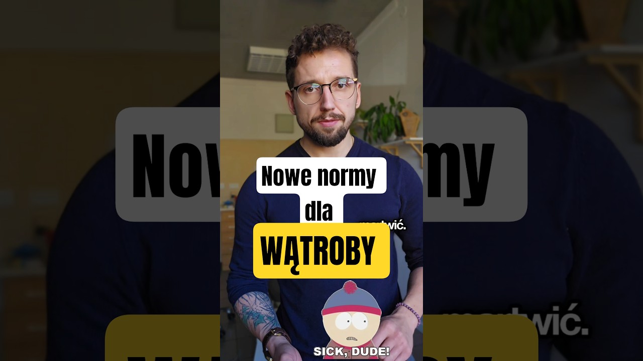 nowe normy dla wątroby