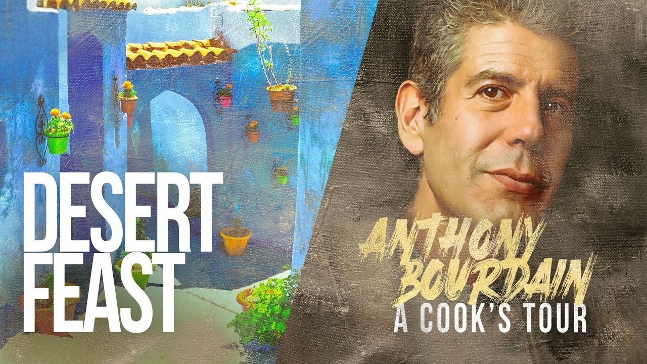 A Whole Roasted Sheep in the Desert: Bourdain in Morocco