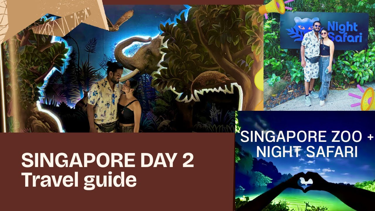 Singapore 2025 Vlog Day 2:  Singapore Zoo + Night Safari | SushKom Couple Vlog |Travel Itinerary