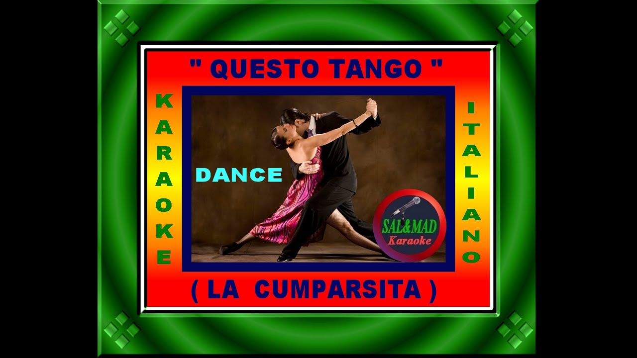 QUESTO TANGO – (LA CUMPARSITA) - KARAOKE (DANCE) – ITALIANO - MILVA
