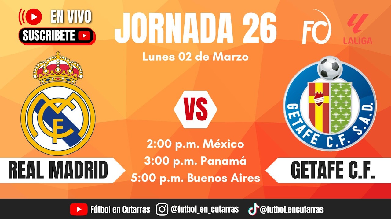 Real Madrid VS Getafe | La Liga | Jornada 26