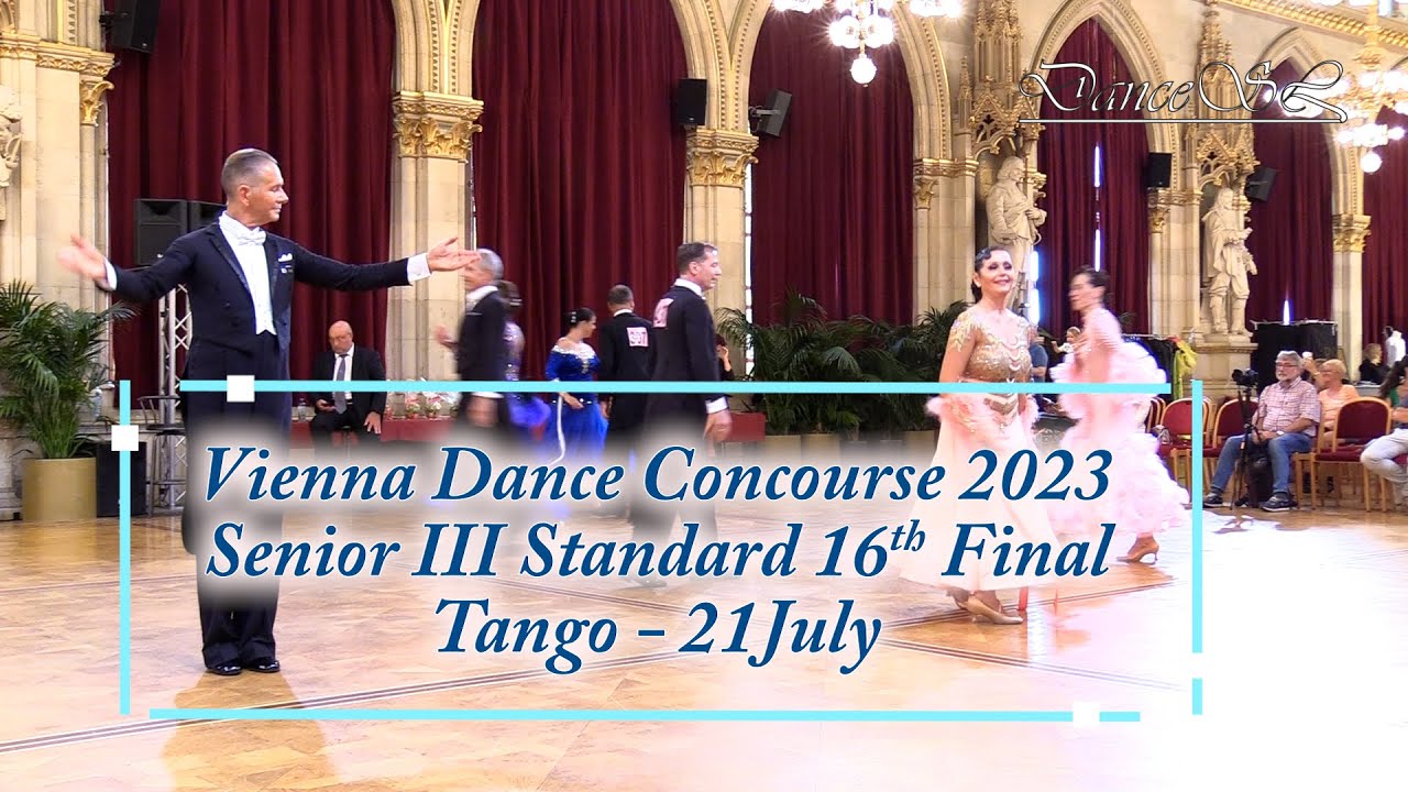 Vienna Dance Concourse 2023 - Senior III Standard Tango WDSF - 1/16th Final - 21 July 2023