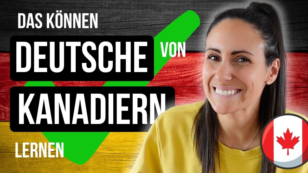 Was Deutschland von Kanada lernen kann (aus der Perspektive einer Kanadierin in Deutschland) 🇩🇪🇨🇦
