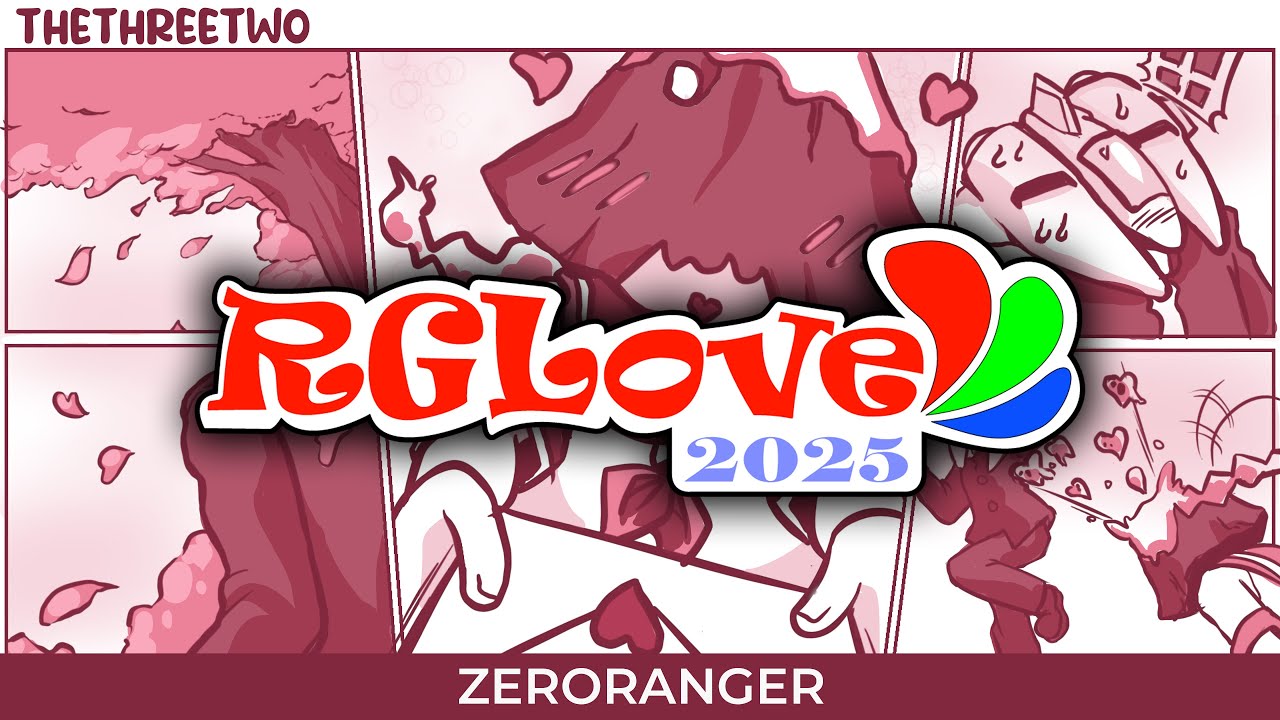 RGLove 2025 - (46) Zeroranger - TheThreeTwo