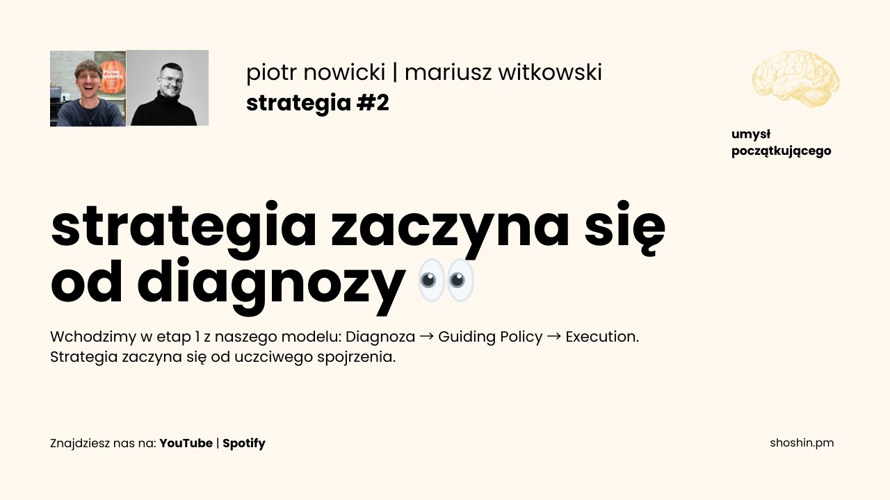 strategia #2 - diagnoza (1/3) - piotr nowicki & mariusz witkowski