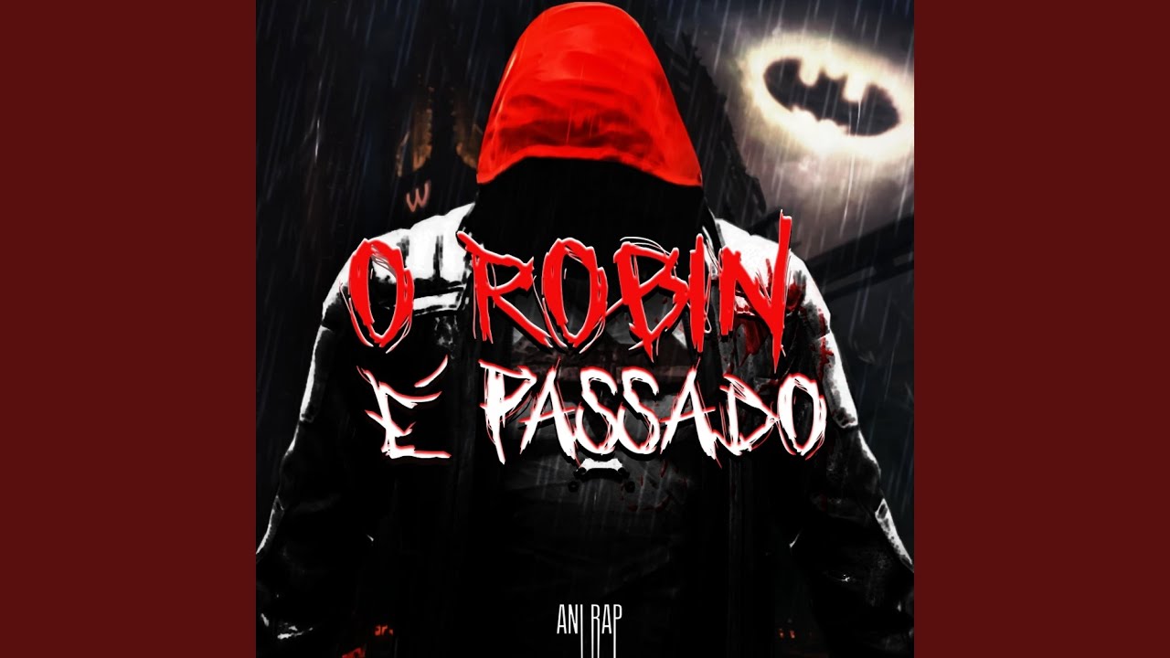 O Robin é Passado (Capuz Vermelho)