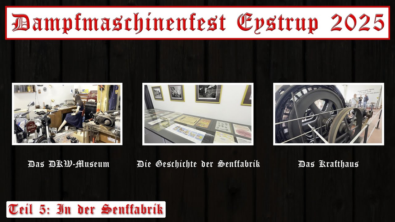 6. Dampfmaschinenfest Eystrup 2025 - Teil 5/7