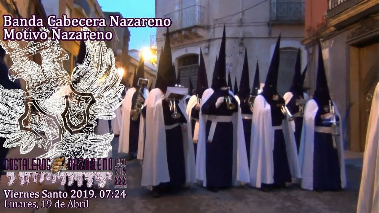 Banda Cabecera Nazareno Linares 2019 - Motivo Nazareno