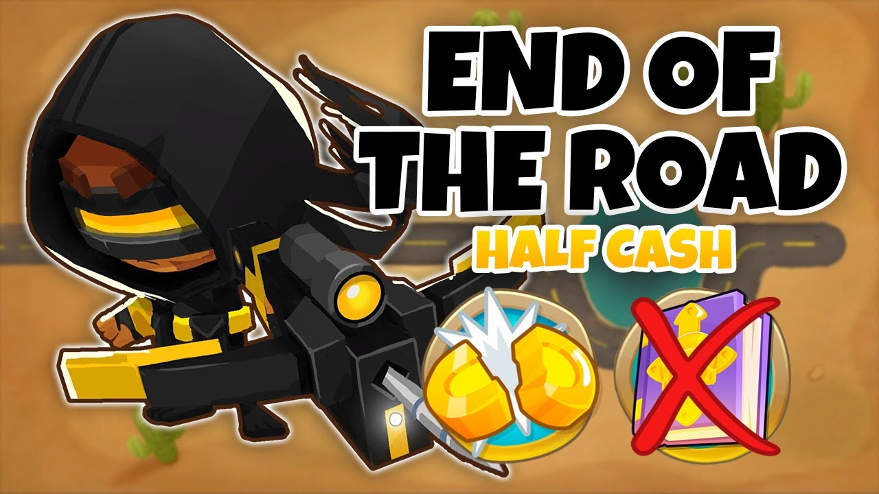 End Of The Road HALF CASH Guide | No Monkey Knowledge - BTD6