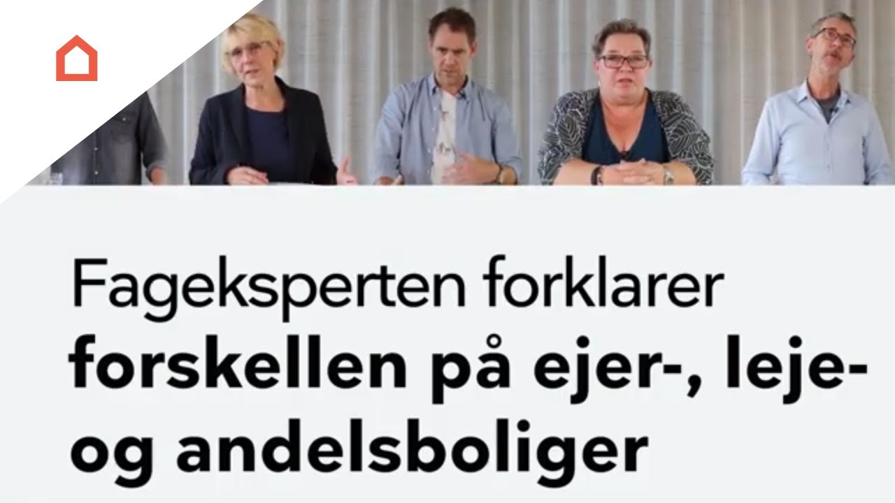 Fageksperten forklarer: Skal du v&aelig;lge eje, leje eller andel? Her er forskellene