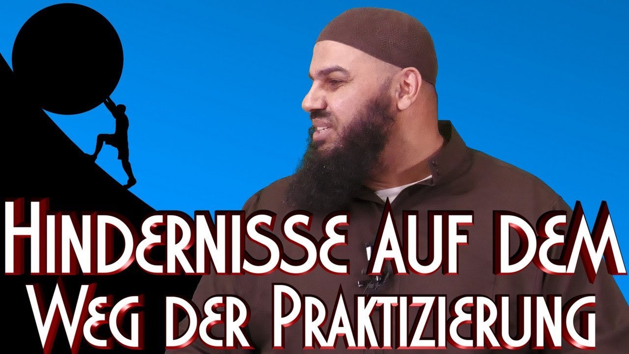 HINDERNISSE AUF DEM WEG DER PRAKTIZIERUNG mit A. Abul Baraa in Braunschweig