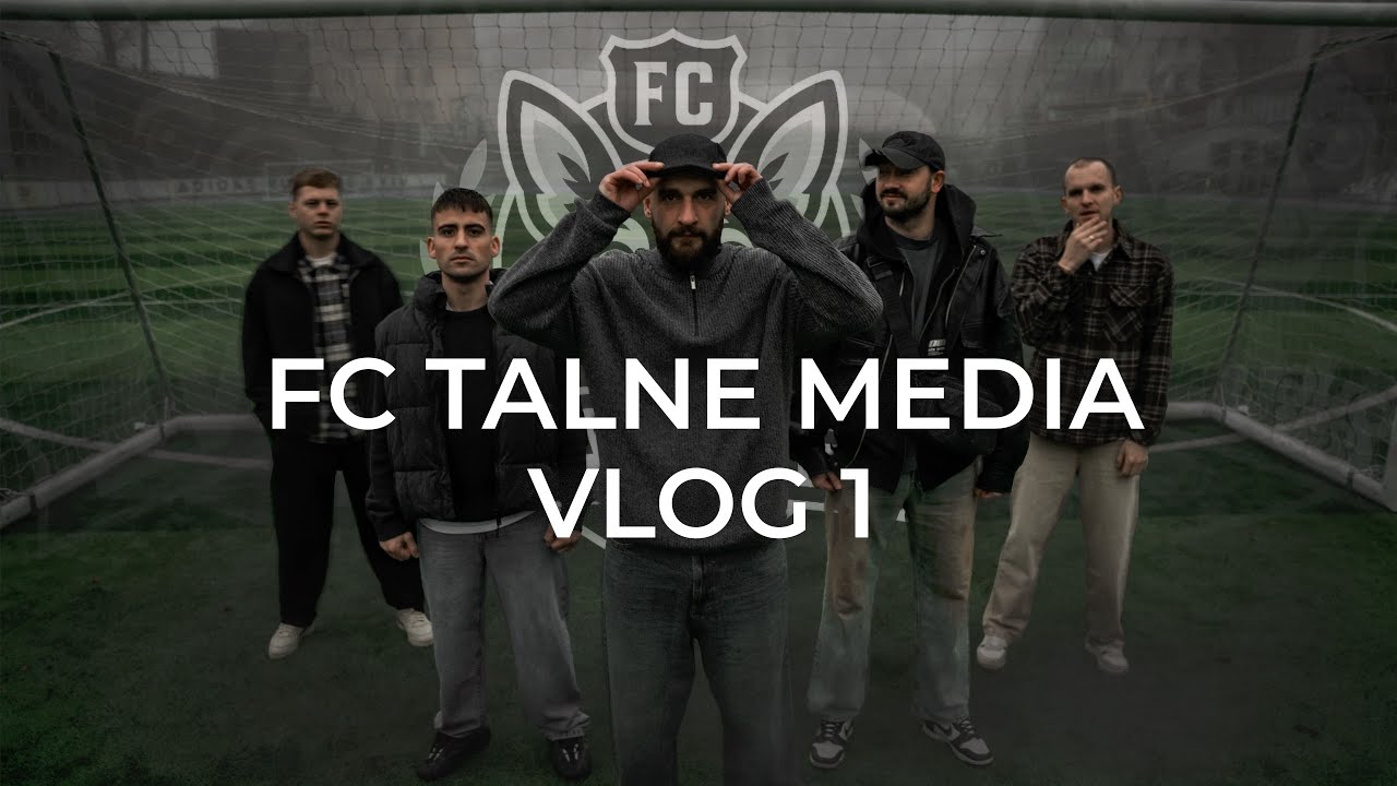 FC Talne Media VLOG 1 I футбольний матч | закулісся FC | 90’s повертаються