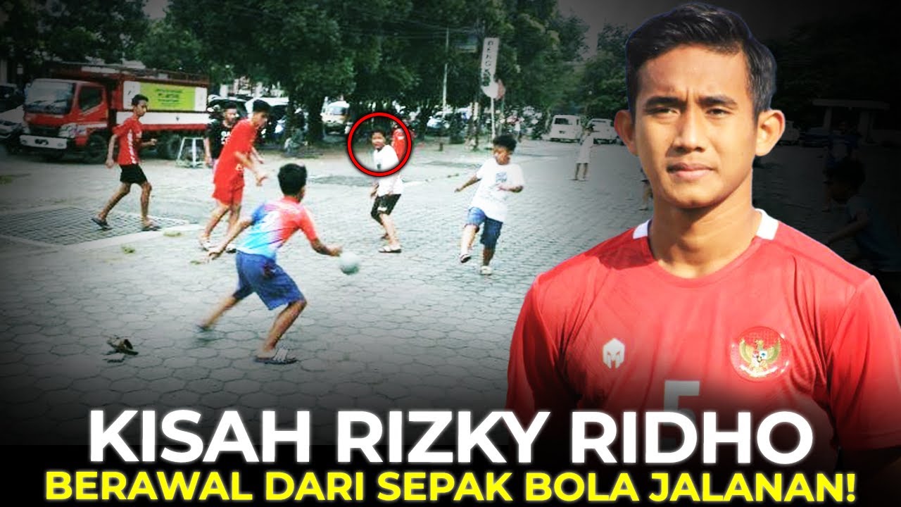 KISAH RIZKY RIDHO: Berawal Dari sepak bola Jalanan Hingga Jadi Pemain Terbaik Timnas Indonesia