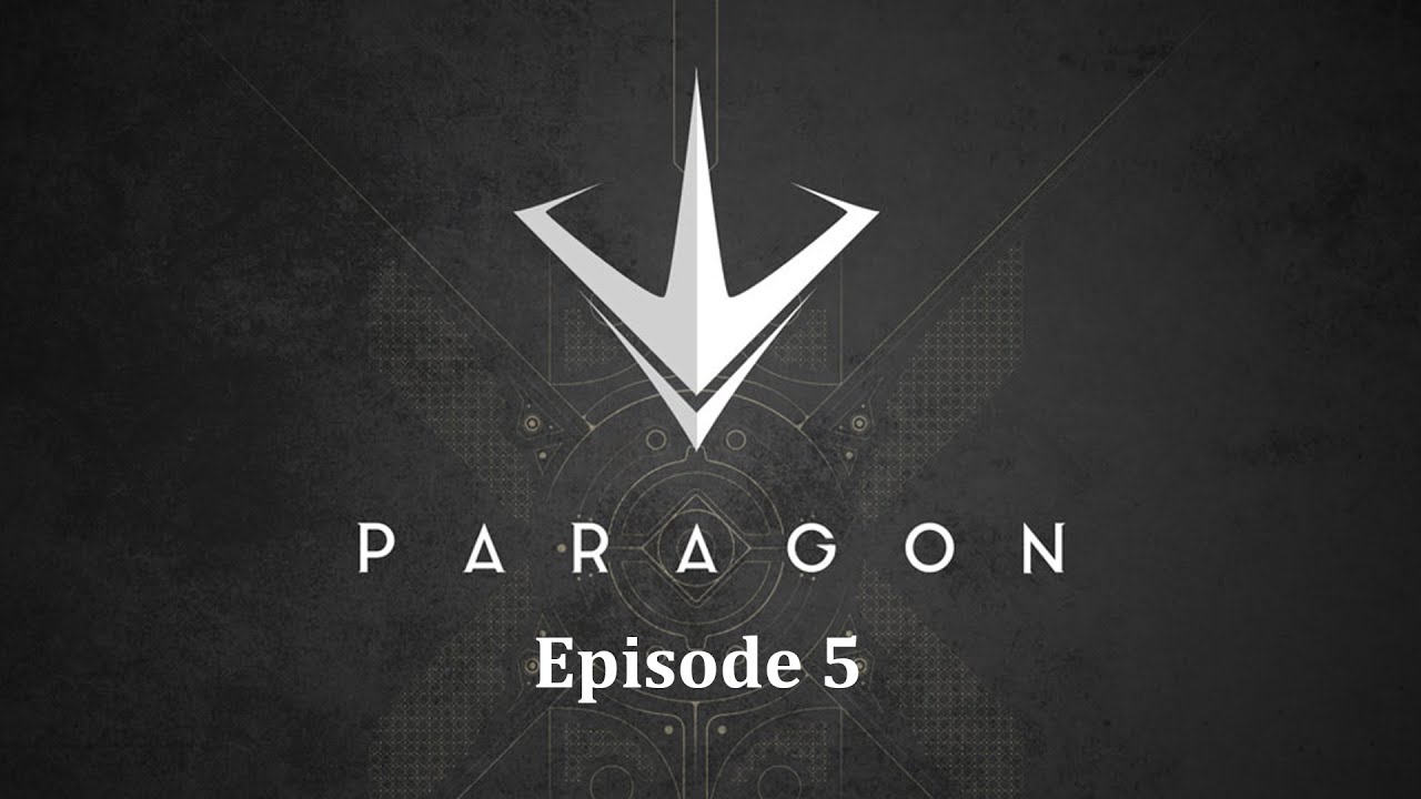 Paragon Alpha Ep. 5 - Riktor!