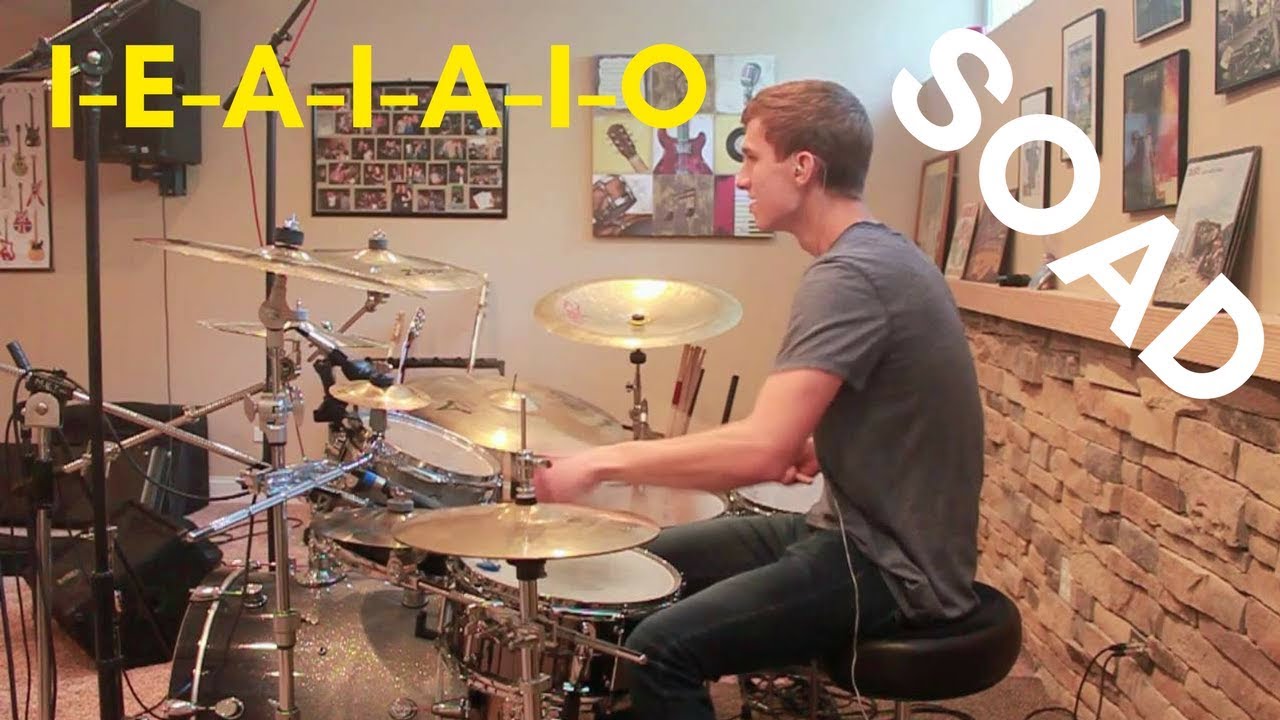 System Of A Down - I-E-A-I-A-I-O drum cover