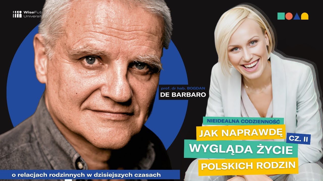 Dlaczego tak trudno dogadać się z nastolatkiem będąc rodzicem? | prof. dr  hab. Bogdan de Barbaro