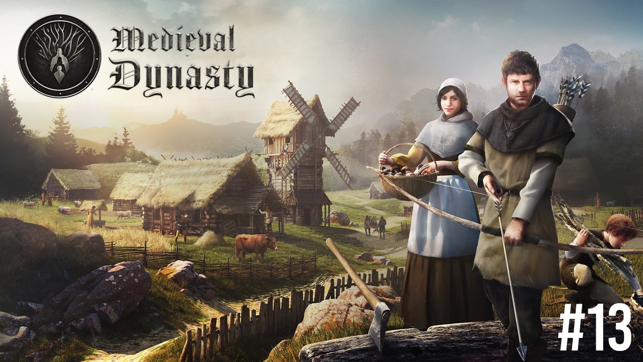 On avance sur Medieval Dynasty (bientôt la fin du let's play !)