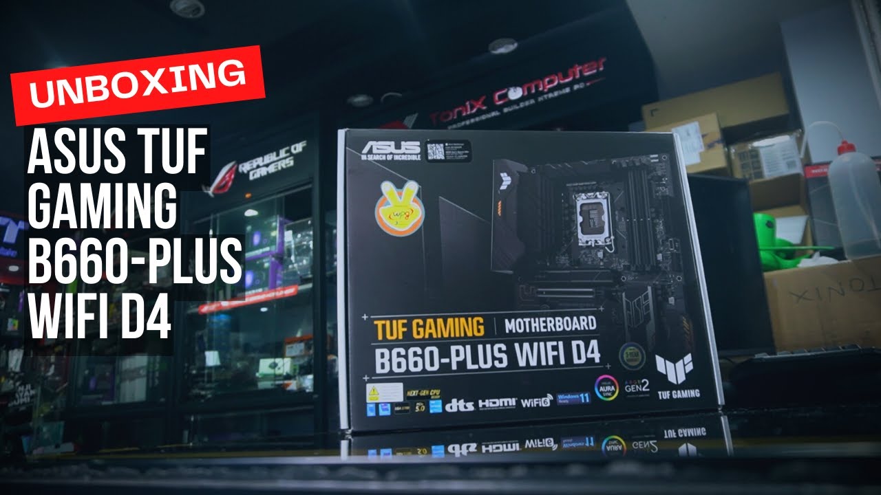 [UNboXING] Asus TUF Gaming B660-Plus Wifi D4