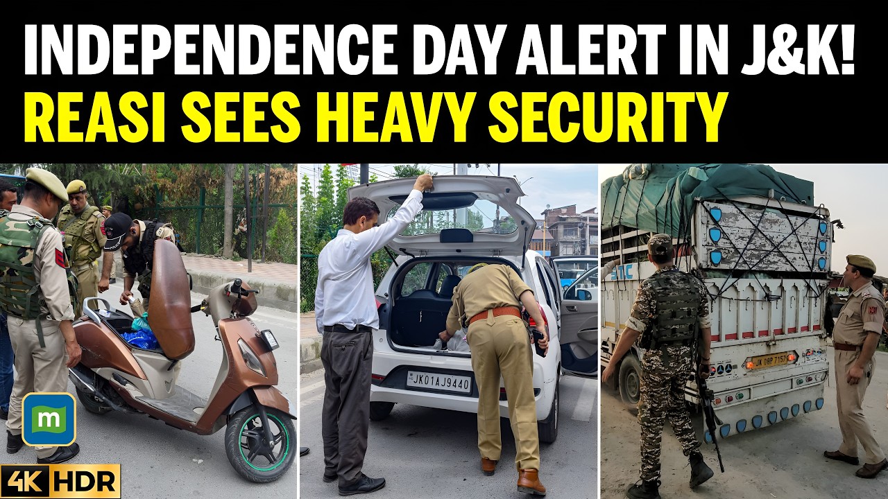 REASI ON HIGH ALERT! SECURITY TIGHTENED In Reasi Ahead Of August 15 Celebrations | Breaking News