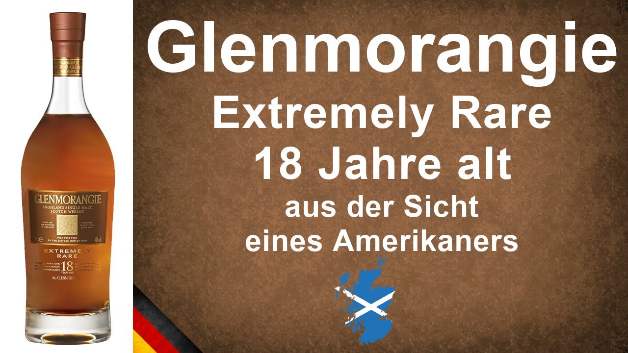 Glenmorangie 18 Jahre alt Extremely Rare (02.02.2021) Single Malt Whisky Verkostung von WhiskyJason