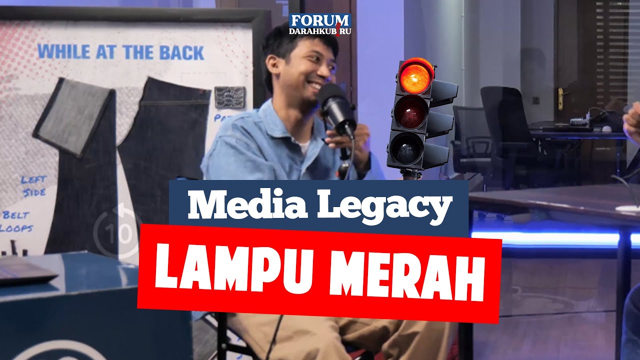 #forumdarahkubiru | Eps. 9 Media Legacy LAMPU MERAH - podcast