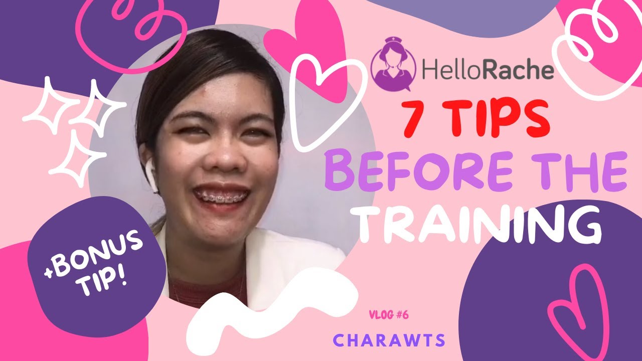 7 TIPS BEFORE THE TRAINING | What else to prepare pa pala? | HELLO RACHE