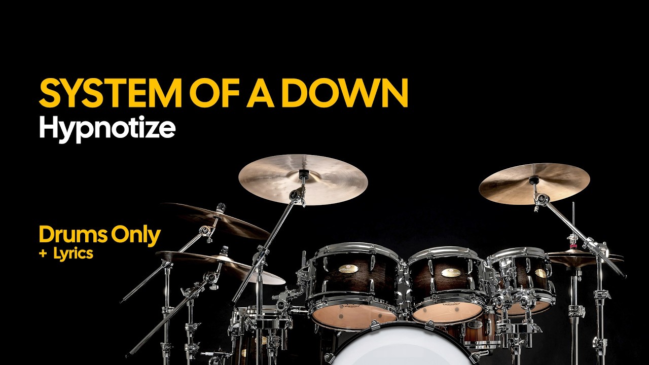 System Of A Down - Hypnotize (Drums Only + Lyrics)