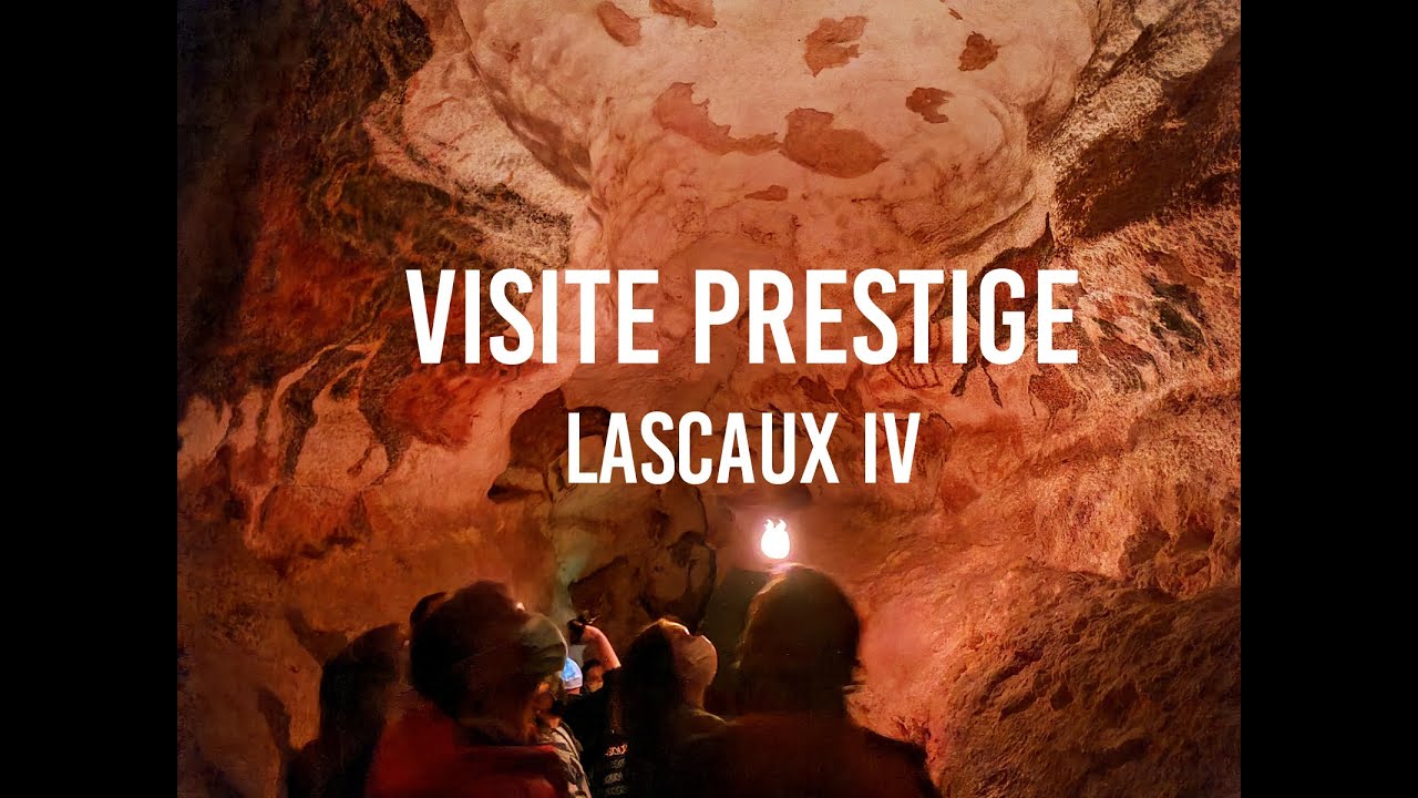 Visite Prestige Lascaux IV