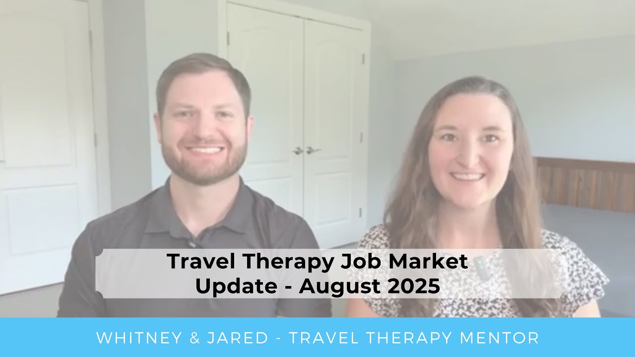 August 2025 Travel Therapy Job Market Update