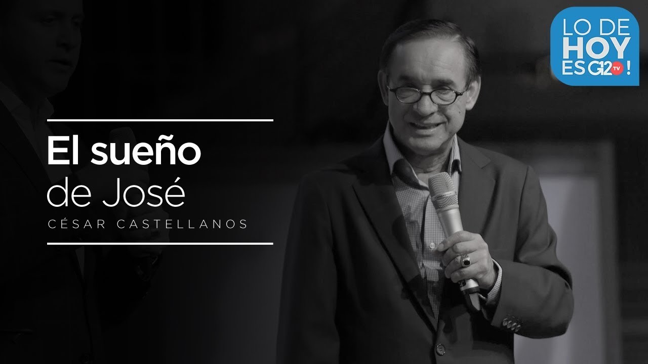 El Sueño de José - César Castellanos - G12TV
